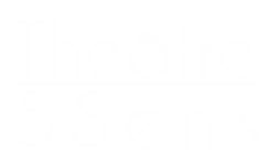 Théâtre 5Sens